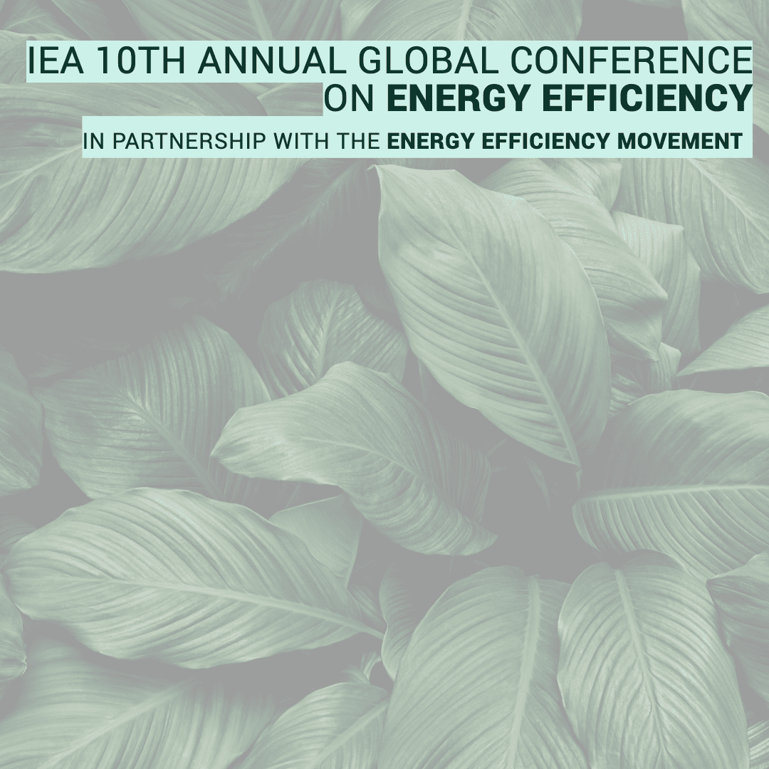 IEA 10th Annual Global Conference on Energy Efficiency in Brussels, CEO Letter of Commitment