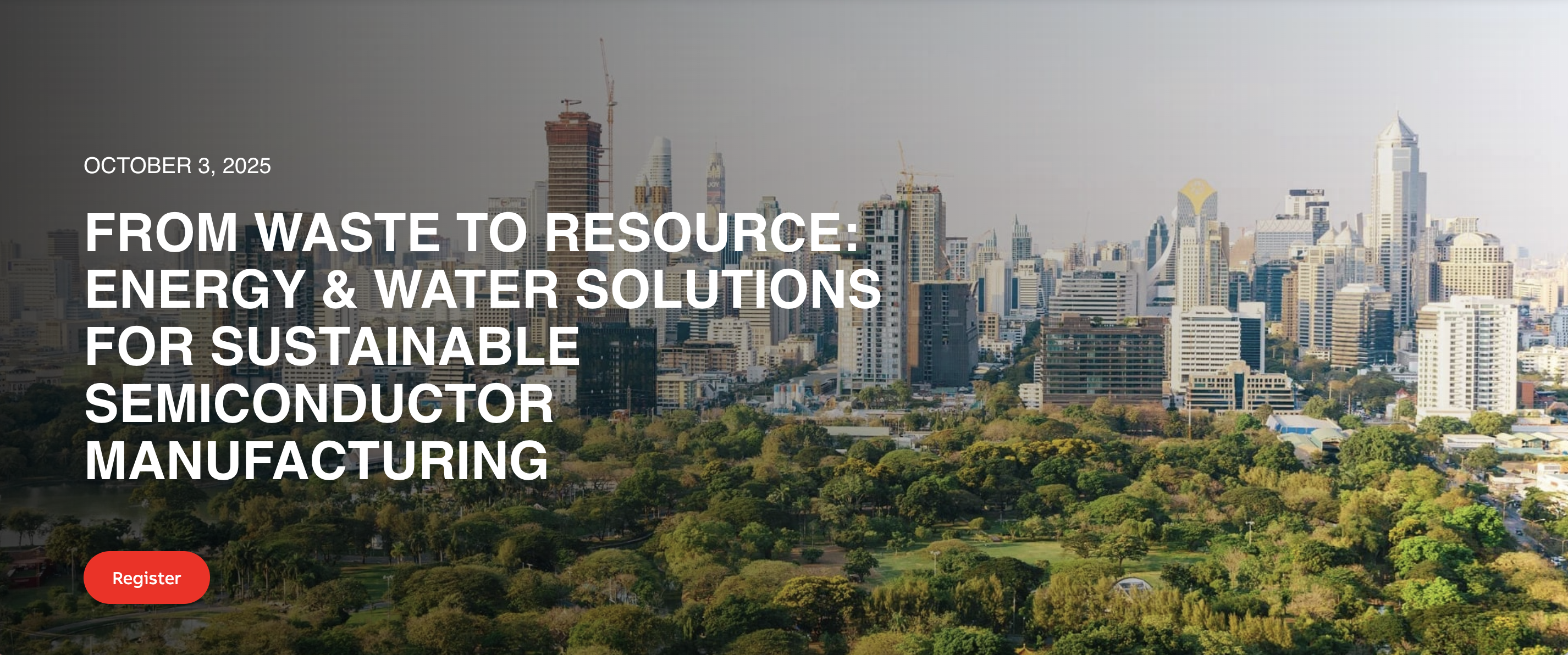 From Waste to Resource: Energy & Water Solutions for Sustainable Semiconductor Manufacturing